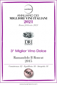 3� MIGLIOR VINO DOLCE D'ITALIA - LUCA MARONI ANNUARIO DEI MIGLIORI VINI 2021 RONCAT RAMANDOLO