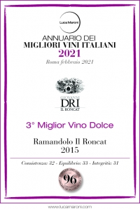 3 MIGLIOR VINO DOLCE D'ITALIA - LUCA MARONI ANNUARIO DEI MIGLIORI VINI 2021 RONCAT RAMANDOLO